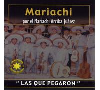 Various Artists - Las Que Pegaron Del Mariachi