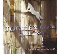 Various Artists - Las Salinas Sessions #3: Jockey Club By Various Artists (2006-08-21)
