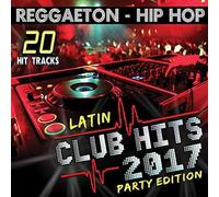 Various Artists - Latin Club Hits 2017 Party Edition (Various Artists) [Cd]