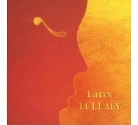 Various Artists – Latin Lullaby – Import – Edel