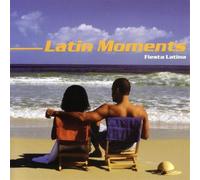 Various Artists - Latin Moments: Fiesta Latina