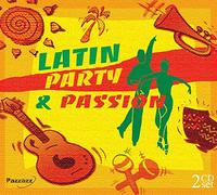 Various Artists - Latin Party & Passion
