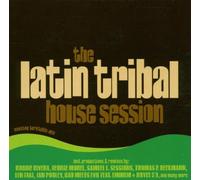 Various Artists - Latin Tribal House Session