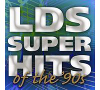 Various Artists - LDS Superhits of The 90s