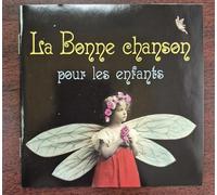 Various Artists - Le Bonne Chanson: pour Les Enfants