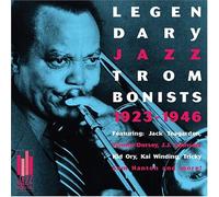 Various Artists - Legendary Jazz Trombonist: 1923-1946