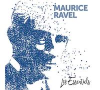 Various Artists - Les Essentiels de Maurice Ravel