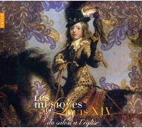 Les Musiques de Louis XIV V.1
