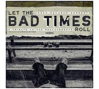 Various Artists - Let The Bad Times Roll (A Tribute To The Replacements) (Various Artists) [Vinyl Lp]