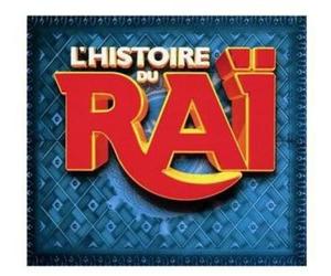 Various Artists - Lhistoire du Rai