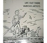 Various Artists - Life Out There [Vinyl LP]