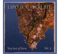 Various Artists - Lipo Je U Istri Bit Vol. 2