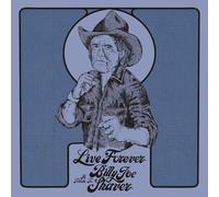 Various Artists Live Forever: A Tribute to Billy Joe Shaver (CD) Album