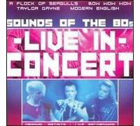 Various Artists - Live in Concert: Sounds of The 80's