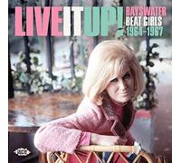 Various Artists – Live It Up! Bayswater Beat Girls 1964–1967 – CD – Import – Ace