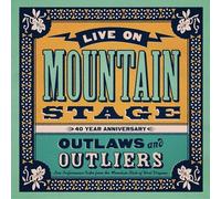 Various Artists - Live On Mountain Stage: Outlaws & Outliers (Various Artists) [Compact Discs]