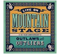 Live from Mountain Stage: Outlaws & Outliers
