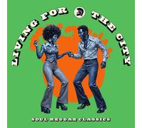 Living for the City - Soul Reggae Classics