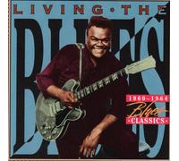 Various artists - Living the Blues 1960 - 1964 Blues Classics