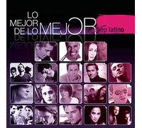 Various Artists - Lo Mejor: Pop Latino