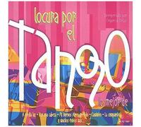 Various Artists - Locura Por El Tango [Compact Discs]