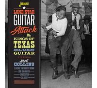 Various Artists - Lone Star Guitar Attack: Albert Collins & The Kings Of Texas B