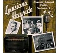 Various Artists - Louisiana Hayride Gospel 1