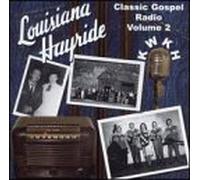 Various Artists - Louisiana Hayride Gospel 2