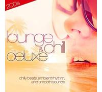 Various Artists - Lounge & Chill Deluxe [Import]