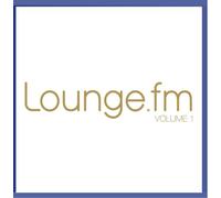 Various Artists - Lounge.FM Vol.1