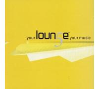 Various Artists - Lounge Your Music 5