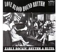 Various Artists - Love Blood Hound Rhythm [Import]