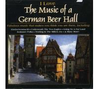 Various Artists - Love The Music of A German Beer Hall