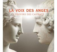 Various Artists – L'univers des castrats : la voix des anges
