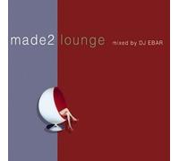 Various Artists - Made 2 Lounge [Import]