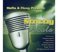 Various Artists - Mafia & Fluxy Present Strictly Vocals