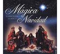 Various Artists - Magica Navidad: Nuevas Voces De Mexico