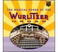 Various Artists - Magical Sound of The Wurlitzer Organ