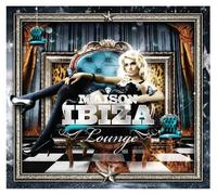 Various Artists - Maison Ibiza-Lounge [Import]
