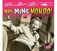 Divers artistes – Make Mine Mondo – CD – Import – Ace