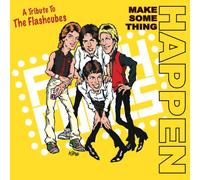Various Artists - Make Something Happen: A Tribute To The Flashcubes (Various Artists) [Compact Discs]