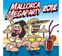 Various Artists - Mallorca Megaparty 2012 [Import]