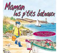 Various Artists - Maman Les P'Tits Bateaux : Contes, Comptines, Eco-Citoyenneté