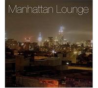 Various Artists - Manhattan Lounge
