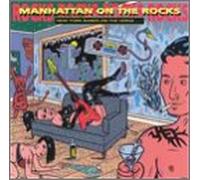Various Artists - Manhattan on The Rocks