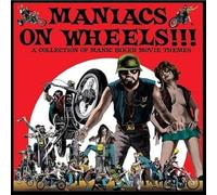 Various Artists - Maniacs on Wheels-a Collection of Manic Biker Mo [Import]