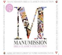 Various Artists - Manumission: Ibiza Classics Collection