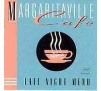 Various Artists - Margaritaville Cafe - Late Night Menu (UK Import)