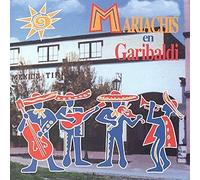 Various Artists - Mariachis en Garibaldi