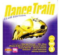 Various Artists - MARISA TURNER - MR. OIZO - PHATS & SMALL PRESENT MUTANT DISCO - AVANT-GARDE . DANCE TRAIN 99/3 CLUB EDITION. 2CD